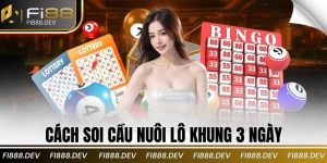 cách soi cầu nuôi lô khung 3 ngày