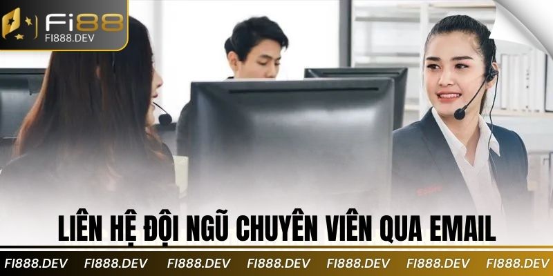 Liên hệ đội ngũ chuyên viên qua email