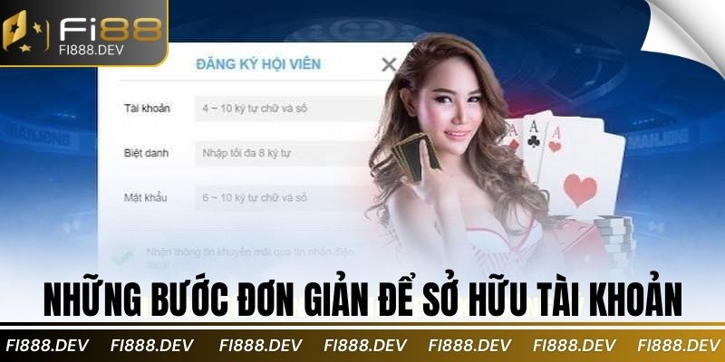 Những bước đơn giản để sở hữu tài khoản