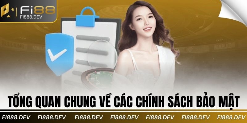 Tổng quan chung về các chính sách bảo mật